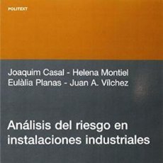 Livres: ANALISIS DEL RIESGO EN INSTALACIONES INDUSTRIALES, J. CASAL, UPC. Lote 131376182