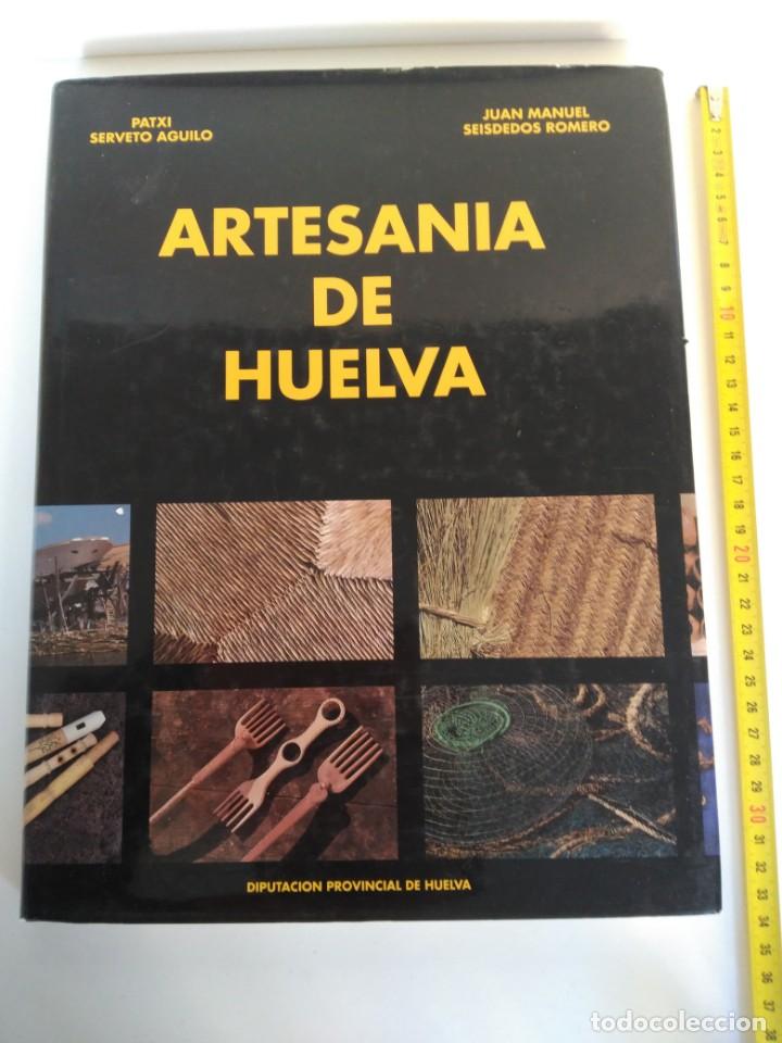 Libros: Libro artesan&iacute;a de Huelva - Foto 1