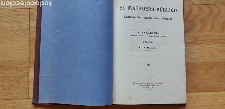 Libros: EL MATADERO P&Uacute;BLICO , C. SANZ EGA&Ntilde;A , 1921 , - Foto 4