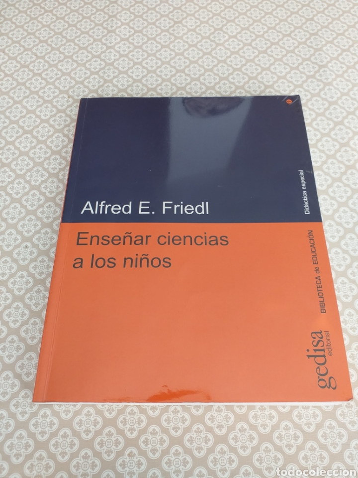 Libros: Ense&ntilde;ar ciencias a los ni&ntilde;os, de Alfred E. Friedl - Foto 1