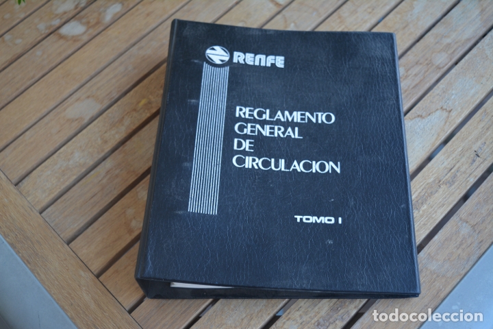Libros: REGLAMENTO GENERAL DE CIRCULACION RENFE.EDICION 1982,TOMO I - Foto 1