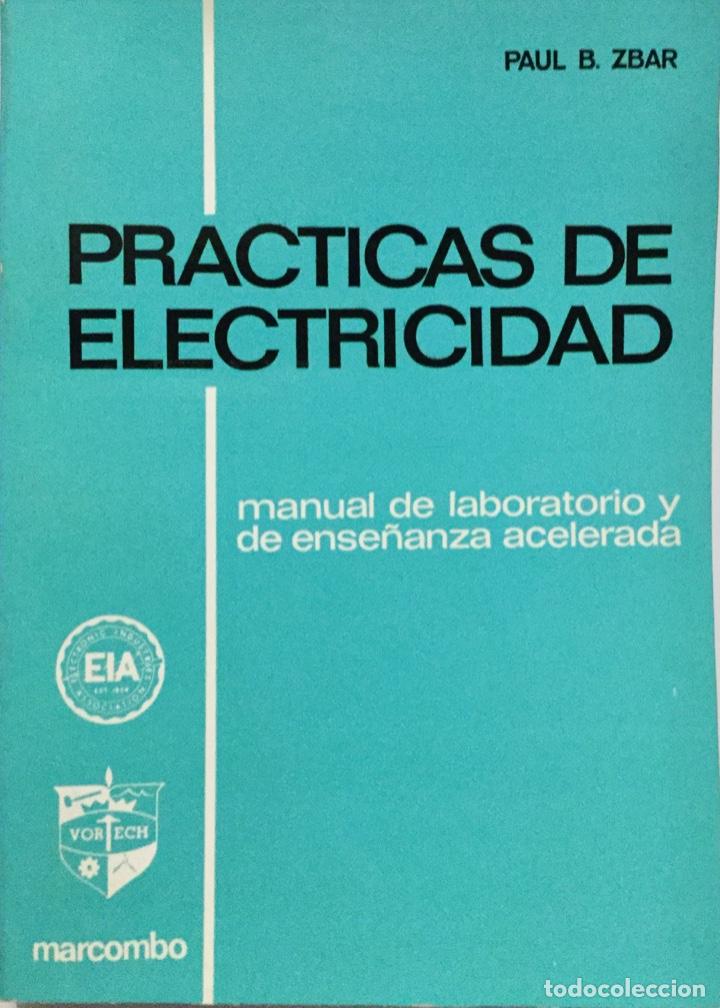 Libros: Practicas de electricidad. Paul b. Bar. Marcombo. Nuevo - Foto 1