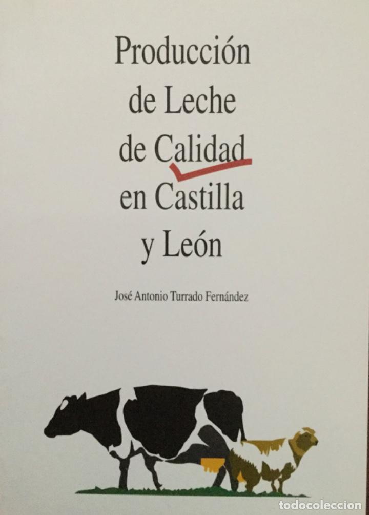 Libros: Producci&oacute;n de leche de calidad en Castilla y Le&oacute;n. NUEVO - Foto 1