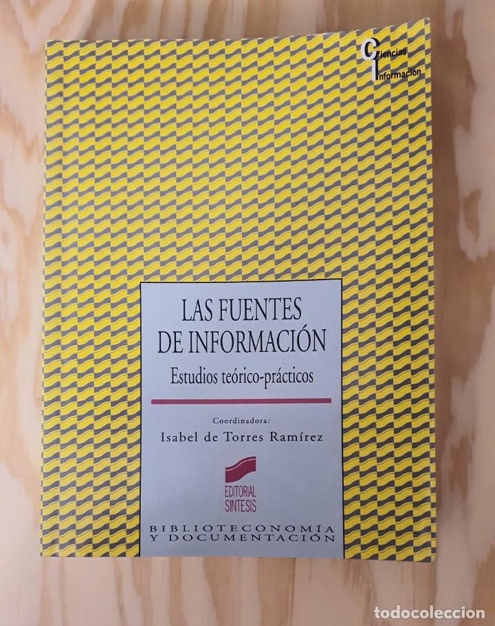 Libros: LAS FUENTES DE INFORMACION, ESTUDIOS TEORICO-PRACTICOS, (EDITORIAL SINTESIS) - Foto 1