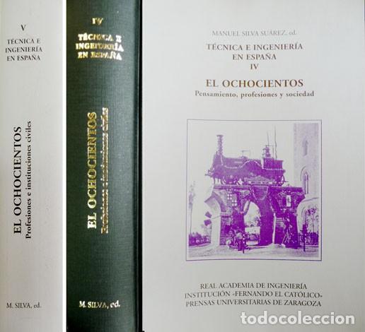 Libros: SILVA SU&Aacute;REZ, Manuel [Ed.]. T&eacute;cnica e Ingenier&iacute;a en Espa&ntilde;a. IV (y) V. 2007. - Foto 2