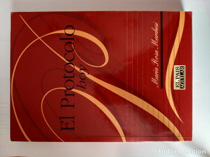 Libros: EL PROTOCOLO HOY Maria Rosa MARCHESI - Foto 1