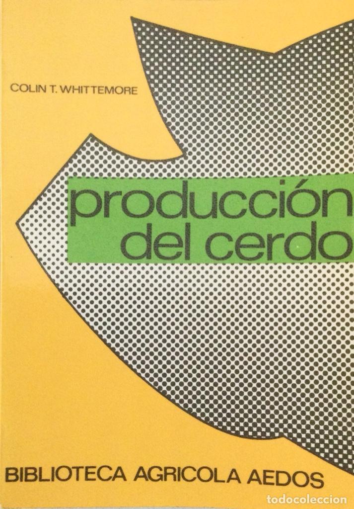 Libros: Producci&oacute;n del Cerdo. Aedos. NUEVO - Foto 1