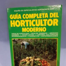 Libros: GUIA COMPLETA DEL HORTICULTOR MODERNO, EDITORIAL VECCHI, AÑO 1991. Lote 252076670