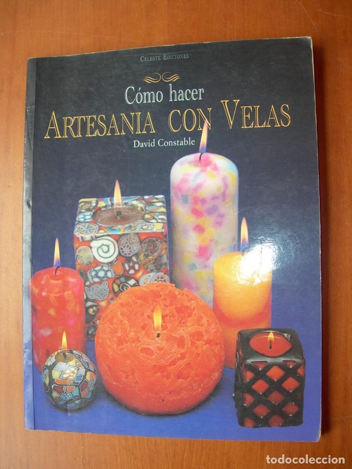 Libros: COMO HACER ARTESANIA CON VELAS / DAVID CONSTABLE - Foto 1