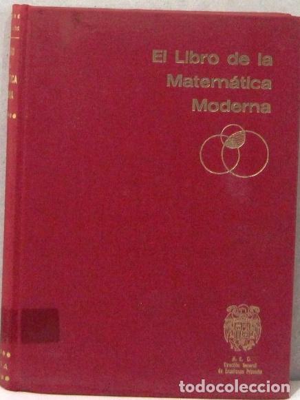 Libros: EL LIBRO DE LA MATEMATICA MODERNA - WALTER R. FUCHS - LIBRO - Foto 1