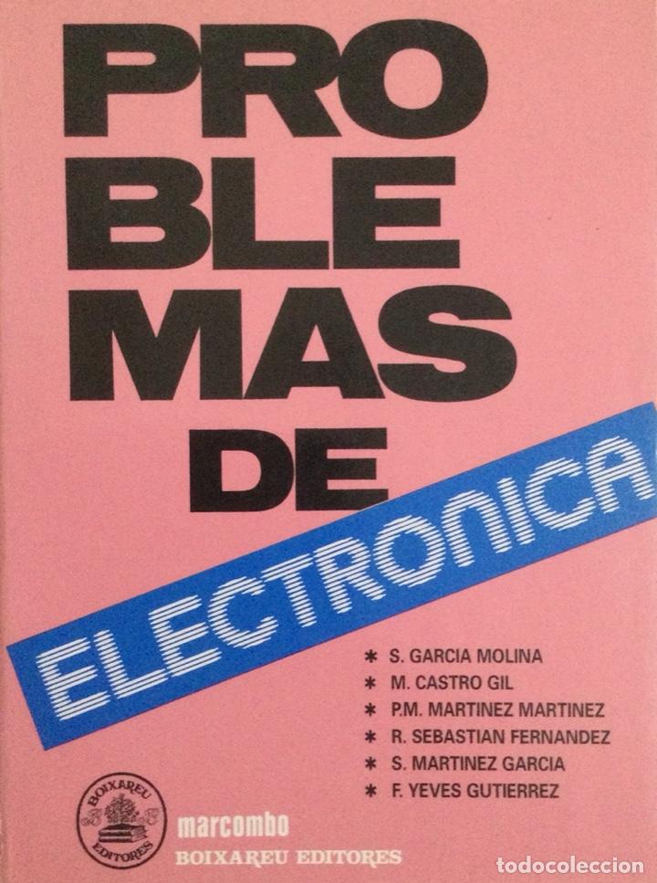 Libros: Problemas de Electr&oacute;nica. Garc&iacute;a Molina. Marcombo.NUEVO - Foto 1