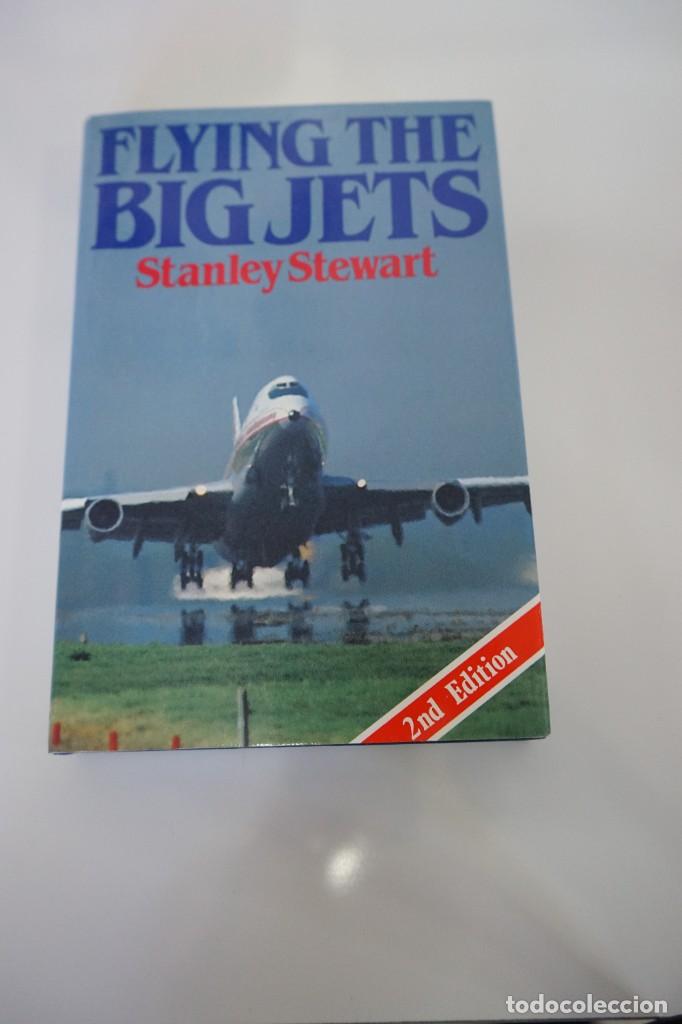 Libros: Flying the big jets. Stanley Stewart - Foto 2
