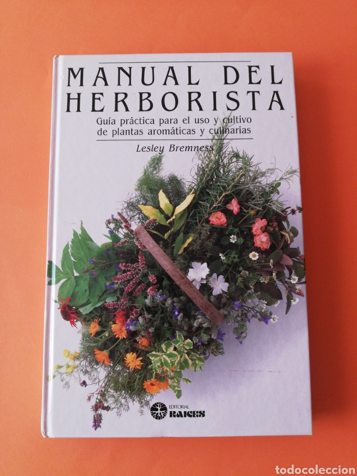 Libros: LIBRO MANUAL DEL HERBORISTA EDITORIAL RAICES - Foto 1