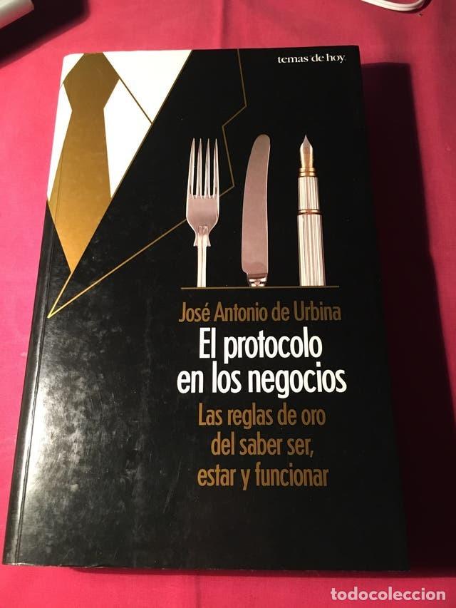 Libros: Libro El protocolo en los negocios de Jos&eacute; A. de Urbina - Foto 1