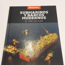 Libros: SUBMARINOS Y BARCOS MODERNOS / DESAFÍOS DE LA INGENIERIA / 19 / PRECINTADO.. Lote 308938408