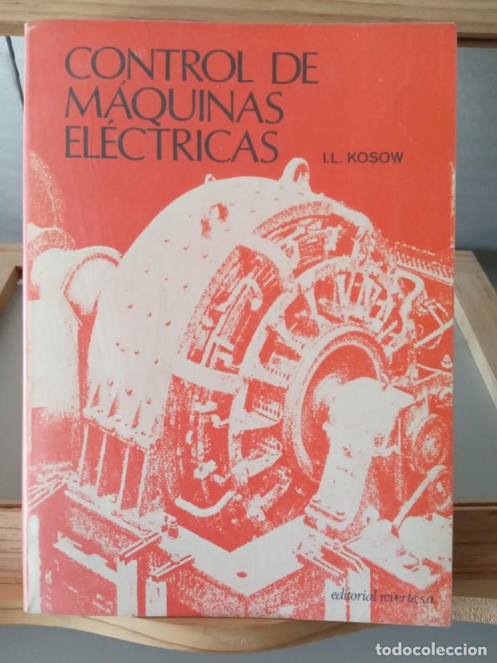 Libros: CONTROL DE MAQUINAS EL&Eacute;CTRICAS. I. L. Kosow - Foto 1