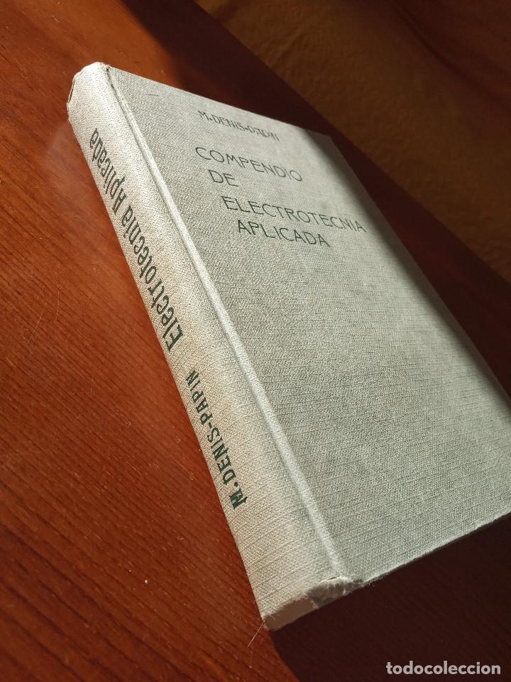 Libros: COMPENDIO DE ELECTROTECNIA APLICADA. Denis Papin - Foto 10