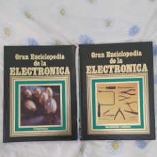 Libros: GRAN ENCICLOPEDIA DE LA ELECTRÓNICA - TOMOS 1 Y 2 ~ EN EXCELENTE ESTADO DE CONSERVACIÓN ***. Lote 320759673