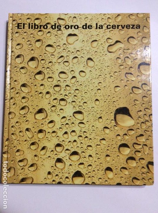 Libros: EL LIBRO DE ORO DE LA CERVEZA - Foto 1