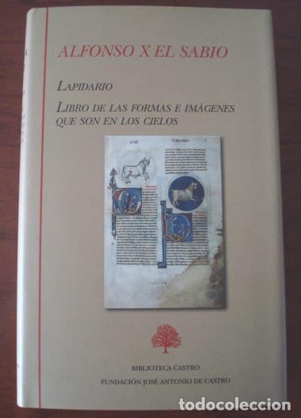 Libros: Alfonso X el Sabio: Lapidario (completo) y Libro de las Formas... - Foto 2