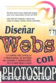 Libros: Dise&ntilde;ar webs con Photoshop - Foto 1