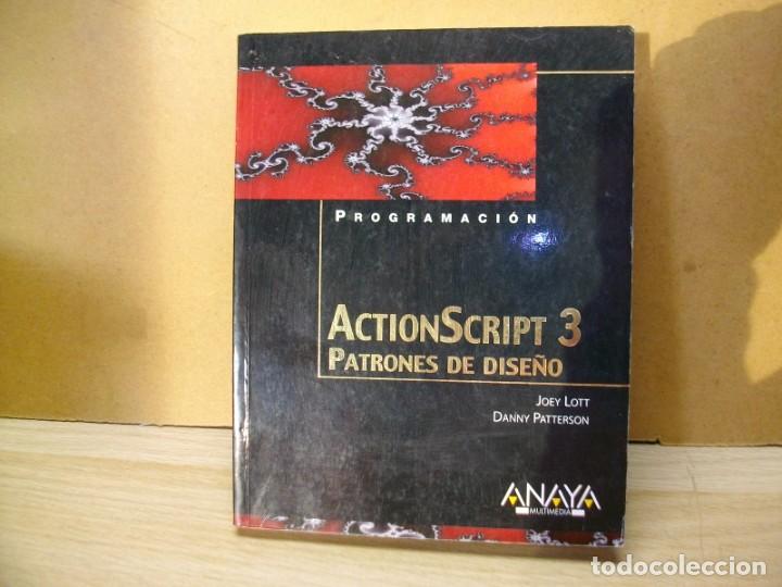 Libros: ActionScript 3. Patrones de dise&ntilde;o (Programaci&oacute;n) 2007 de Joey Lott - Foto 1