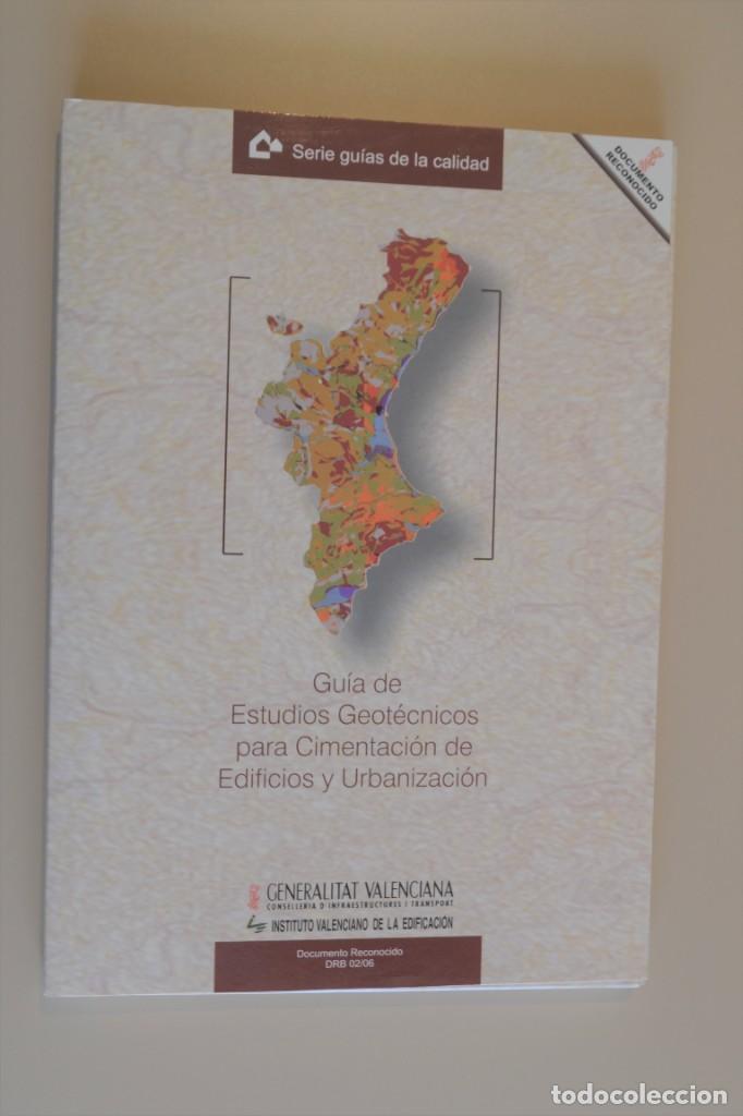 Libros: GUIA DE ESTUDIOS GEOTECNICOS PARA CIMENTACION . DRB 02/06. Instituto Valenciano de la Edificaci&oacute;n - Foto 1