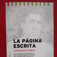 Livros: LA PÁGINA ESCRITA, JORDI SIERRA I FABRA. Lote 342918368