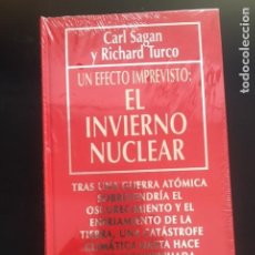 Livres: UN EFECTO IMPREVISTO: EL INVIERNO NUCLEAR. CARL SAGAN Y RICHARD TURCO.. Lote 347480933