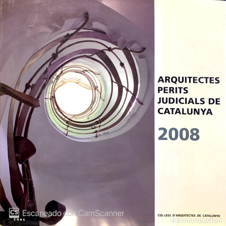 Libros: ARQUITECTES, PERITS JUDICIALS DE CATALUNYA - Foto 1