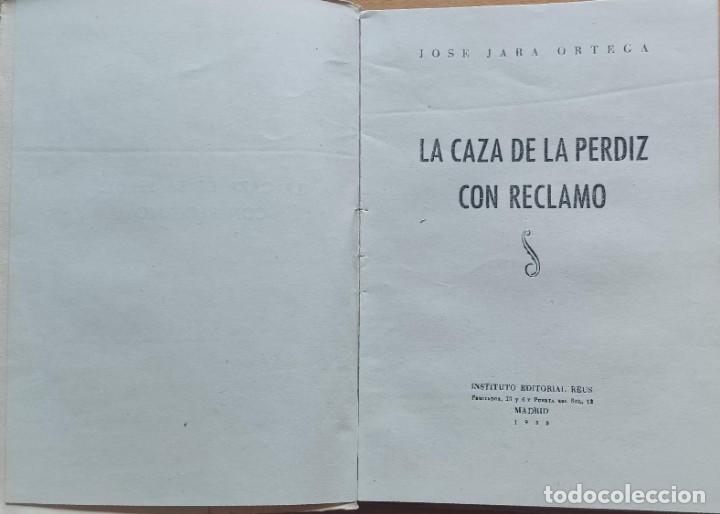 Libros: LA CAZA DE LA PERDIZ CON RECLAMO, a&ntilde;o 1950 - Foto 2