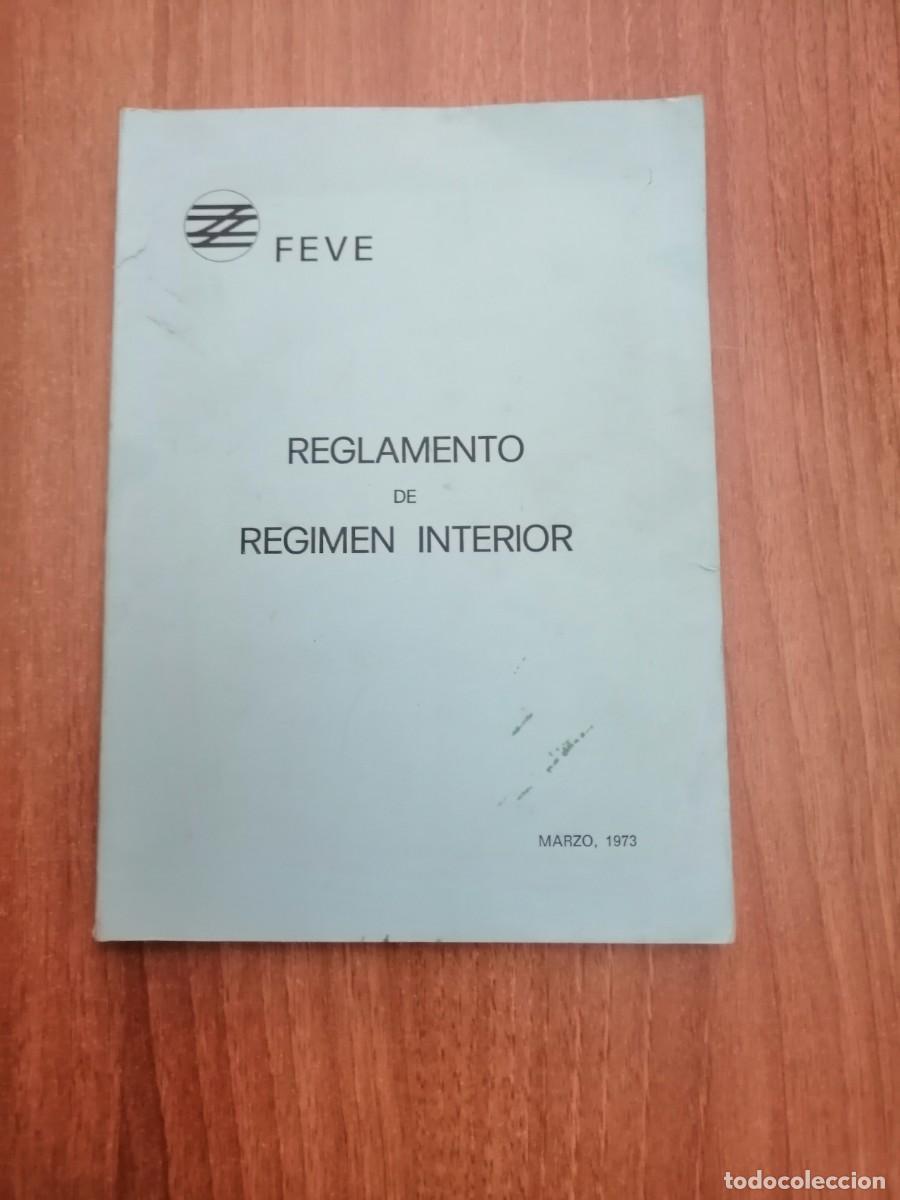 Libros: FEVE -REGLAMENTO DE REGIMEN INTERIOR - MARZO 1973 - Foto 1