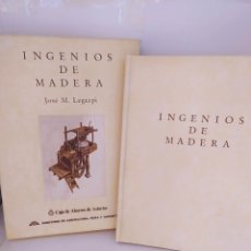 Libros: INGENIOS DE MADERA . JOSÉ MARÍA LEGAZPI. Lote 375866639