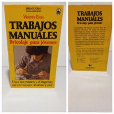 Libros: SENSACIONAL LIBRO TRABAJOS MANUALES V. EMA EDITADO EN 1981. Lote 392821104