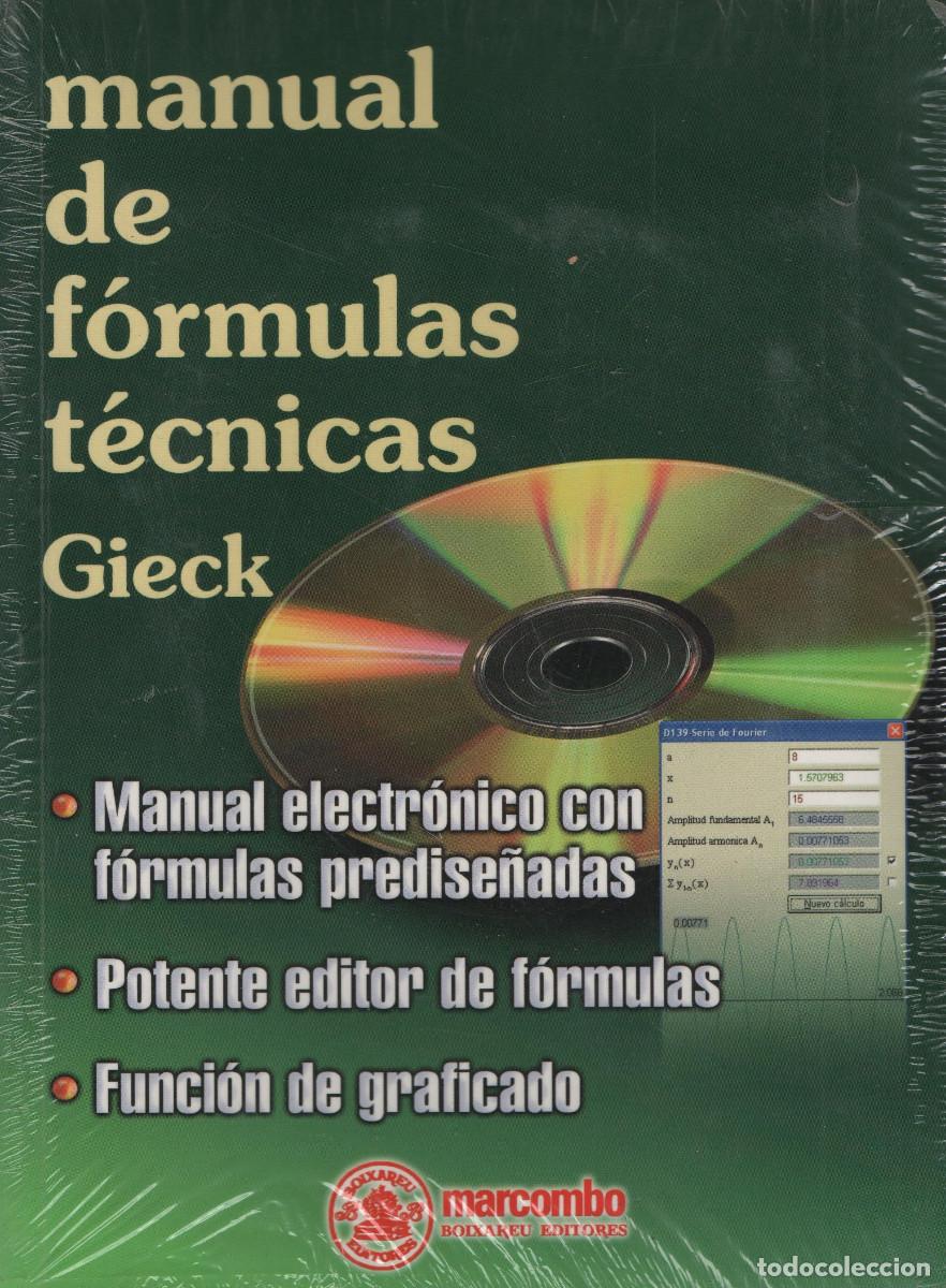 Libros: Manual de f&oacute;rmulas t&eacute;cnicas. Gieck. Marcombo. 2003. Inform&aacute;tica. RETRACTILADO. Con CD. - Foto 1