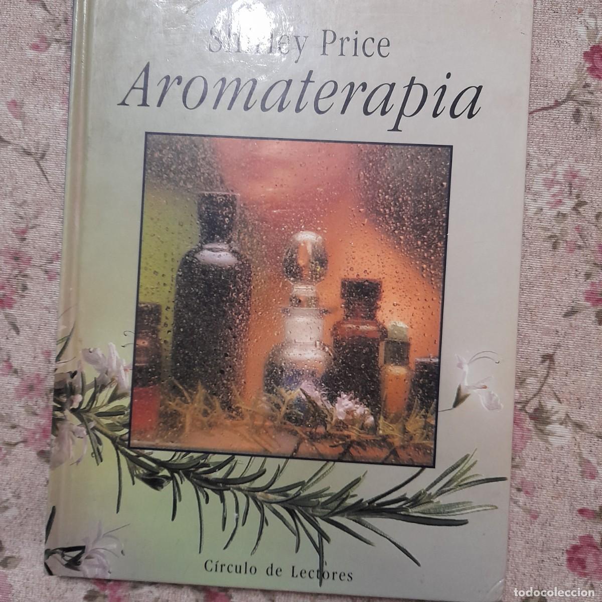 Libros: Libro AROMATERAPIA - Shirley Price - Foto 1