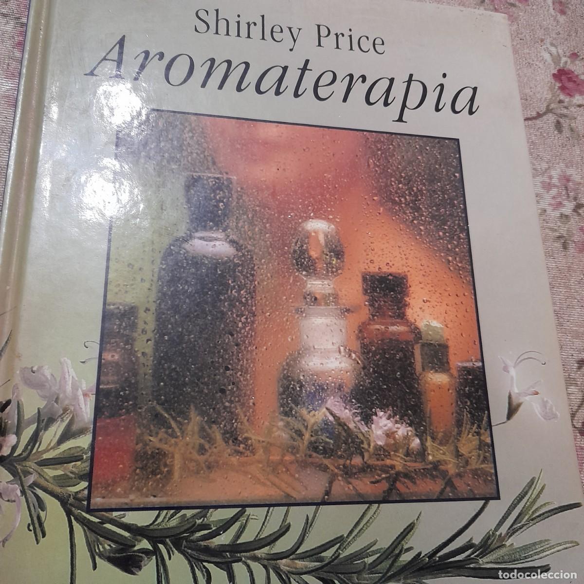 Libros: Libro AROMATERAPIA - Shirley Price - Foto 3