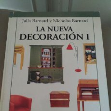 Libros: LA NUEVA DECORACIÓN I - IDEAS PARA DECORAR SU VIVIENDA. Lote 402257174