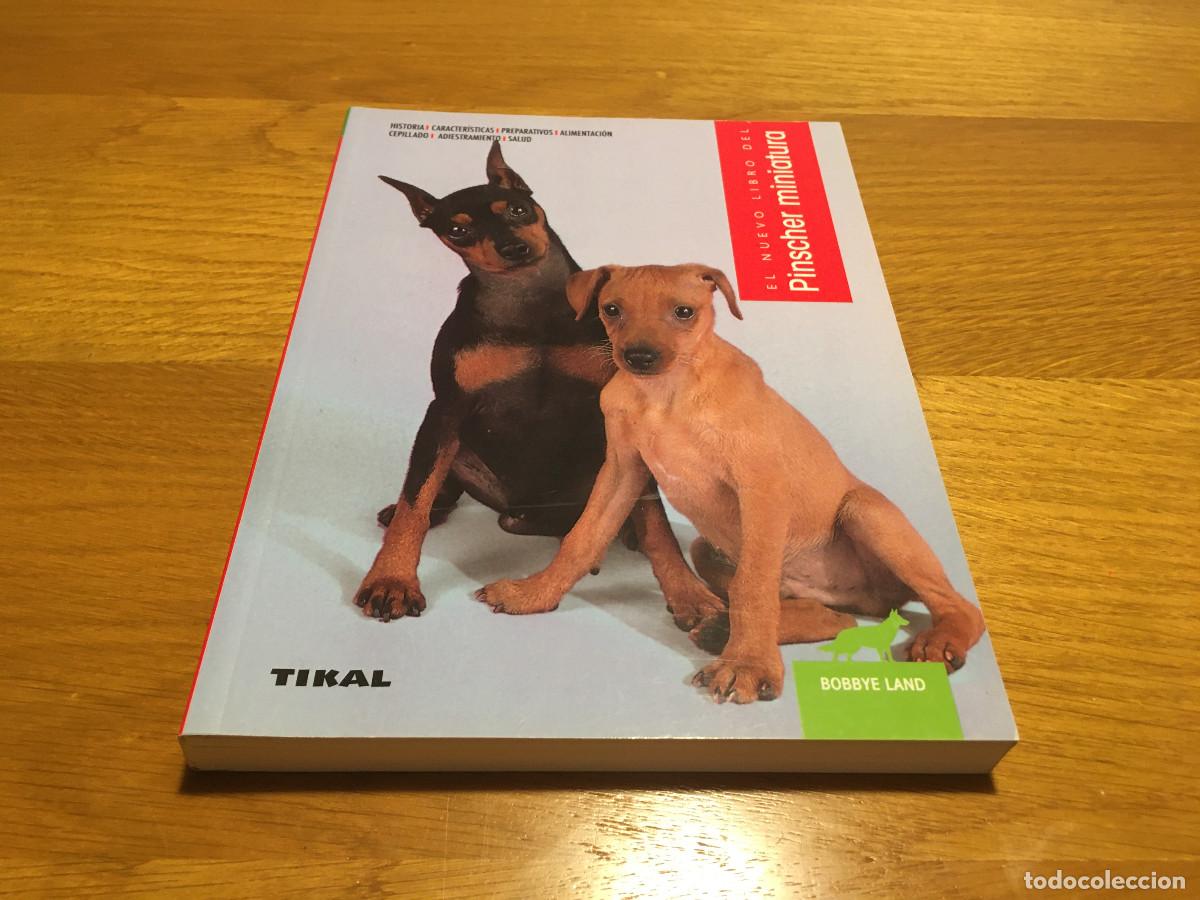 Libros: Libro sobre Pinscher Mini Ed. Tikal en castellano. - Foto 1