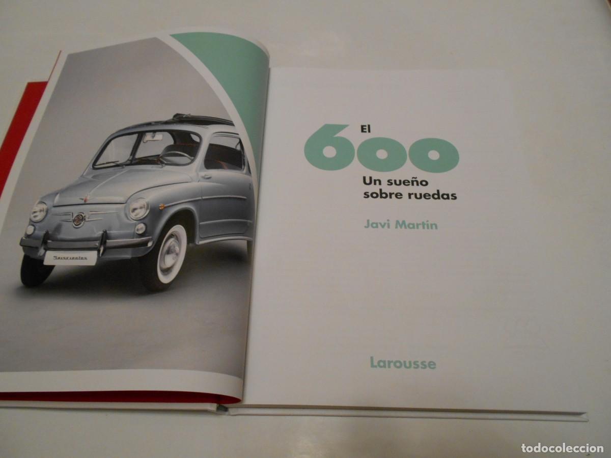Libros: El 600. Un sue&ntilde;o sobre ruedas. Seat 600 - Foto 2