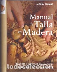 Libros: MANUAL DE TALLA EN MADERA - Foto 1