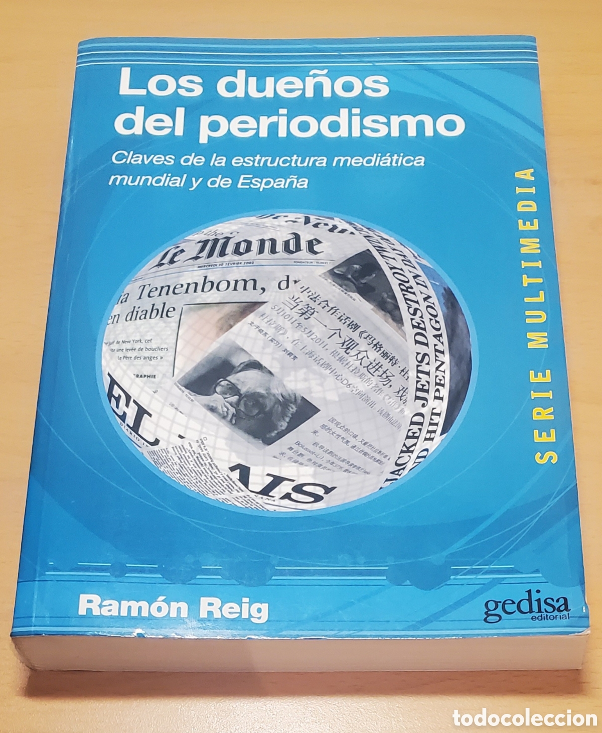 Libros: Los due&ntilde;os del periodismo - Ram&oacute;n Reig - Foto 1