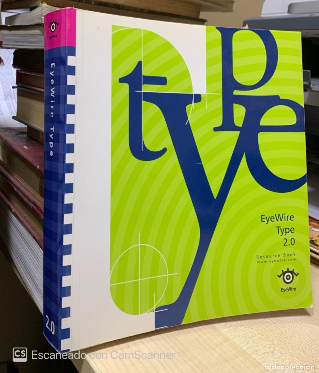 Libros: TYPE EYE WIRE TYPE 2.0 RESOURCE BOOK - Foto 1