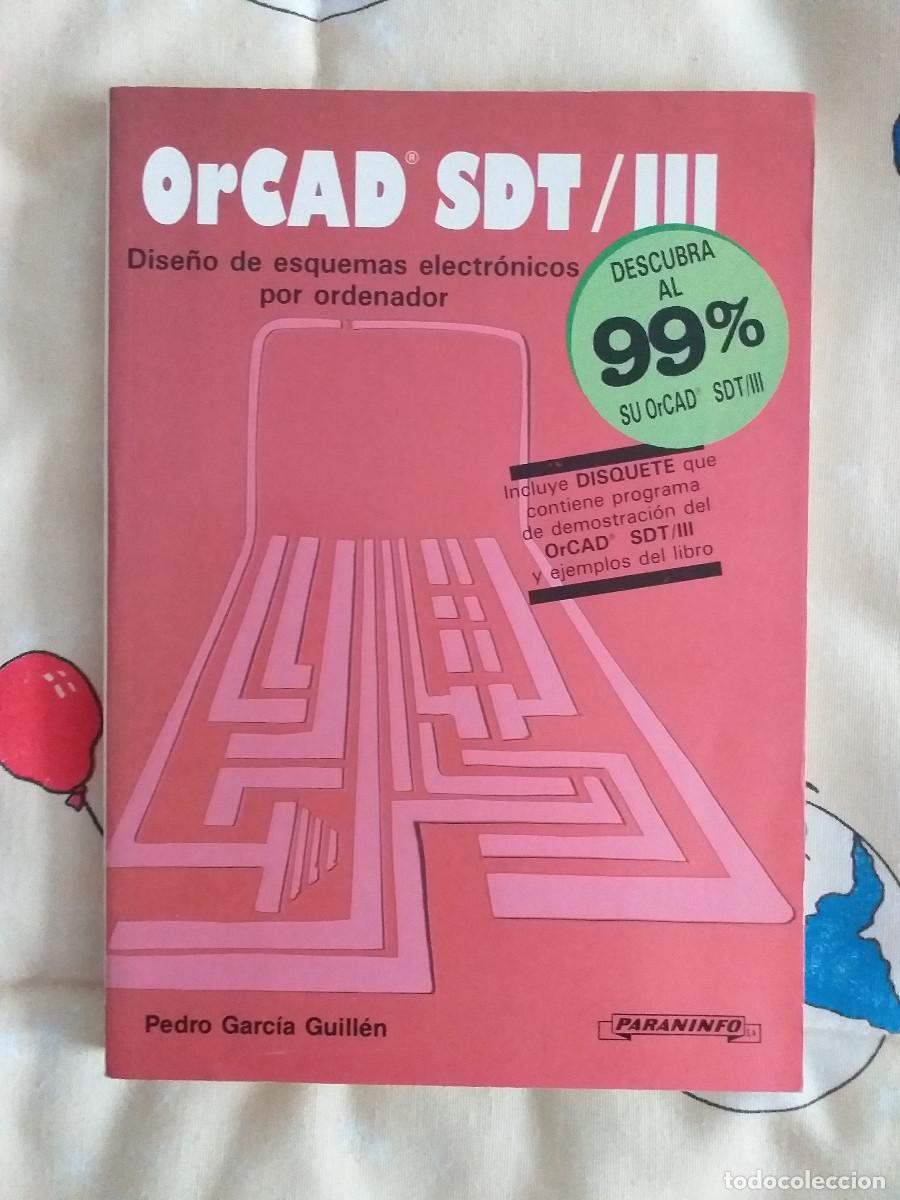 Libros: Libros de Dise&ntilde;o Electr&oacute;nico ORCAD SDT - Foto 2