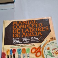 Libros: MANUAL COMPLETO DE LABORES DE AGUJA MACRAMÉ,ENCAJE,BORDADO, ACOLCHADO, GANCHILLO, PUNTO