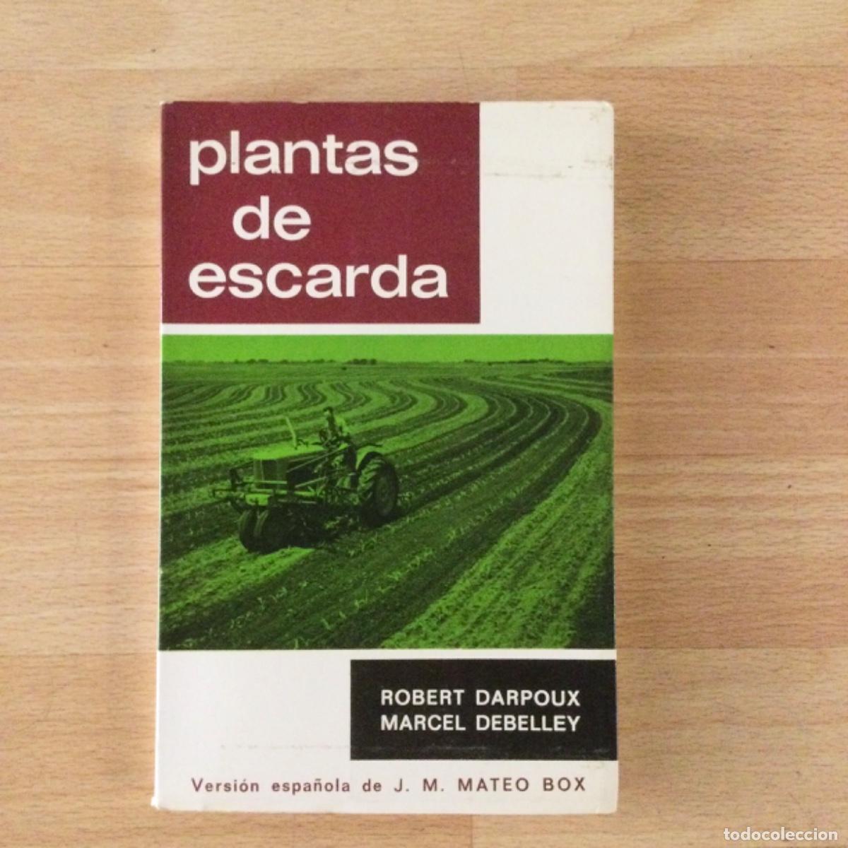 Libros: Plantas de Escarda. R. Darpoux. M.P. NUEVO. - Foto 1