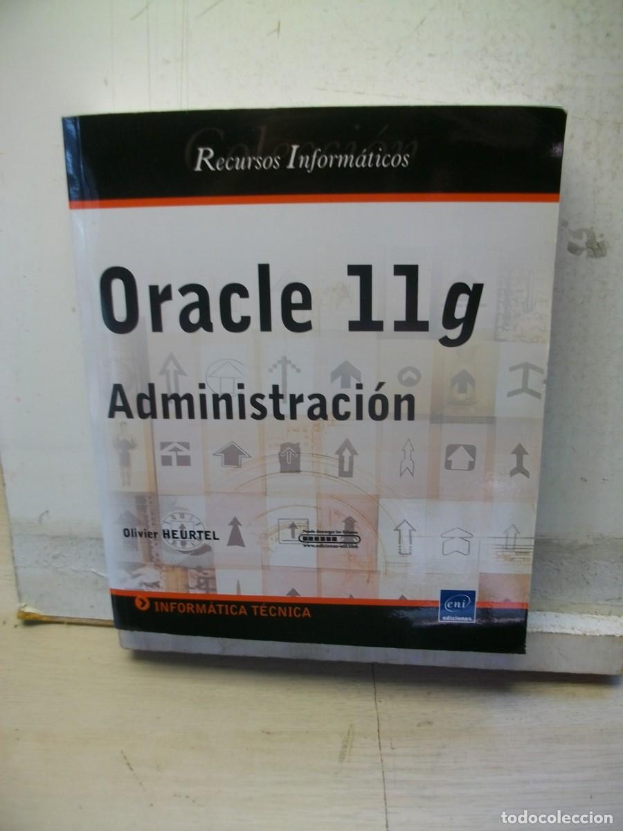 Libros: Oracle 11g - Administraci&oacute;n Tapa blanda 2009 - Foto 1