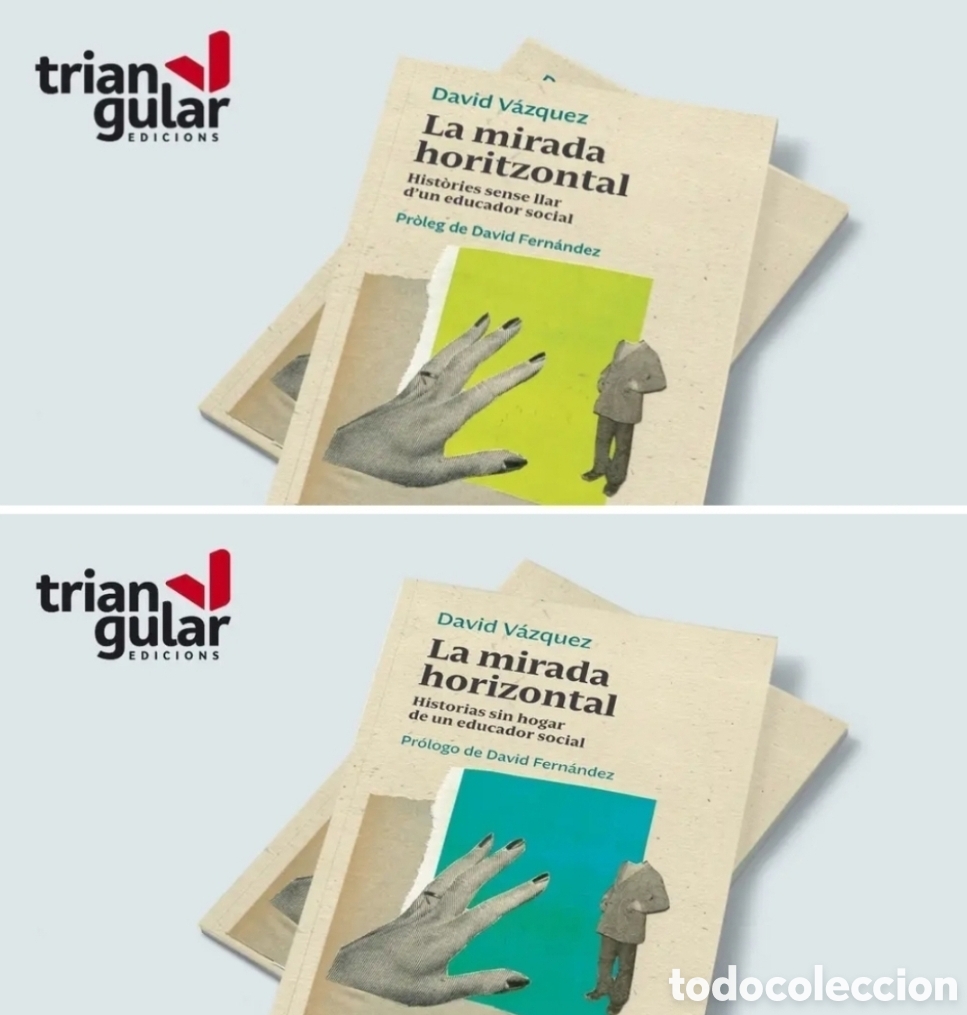 Libros: La Mirada Horizontal. Relatos sin hogar de un educador social - Foto 1