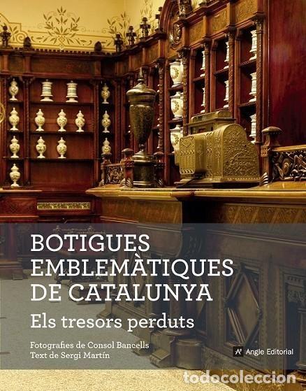 Libros: BOTIGUES EMBLEM&Agrave;TIQUES DE CATALUNYA - ANGLE EDITORIAL 2016 (2 VOLUMS) - Foto 2