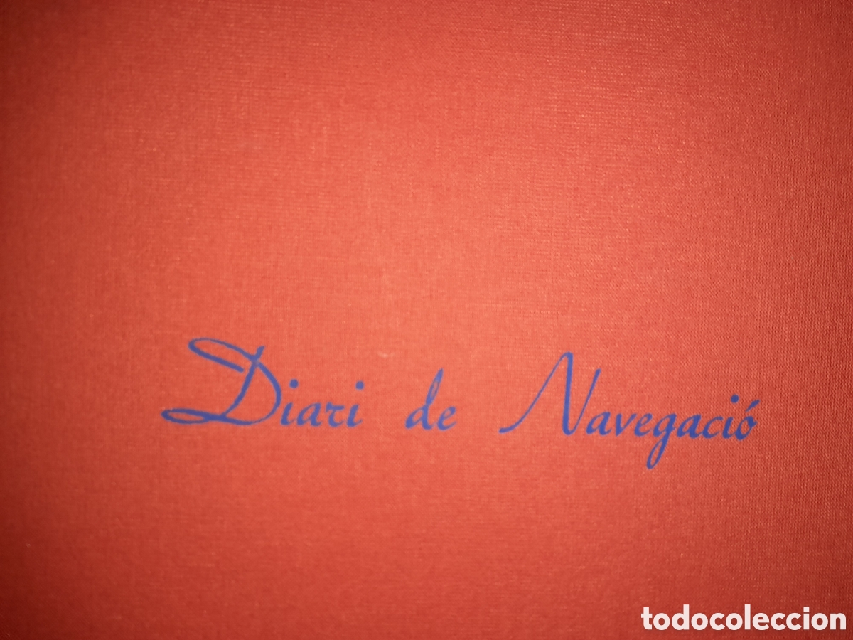 Libros: Diari de Navegaci&oacute; ,numerado edici&oacute;n limitada - Foto 2
